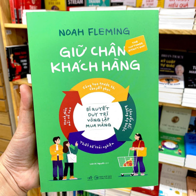 Sách - Giữ Chân Khách Hàng - Bí Quyết Duy Trì Vòng Lặp Mua Hàng