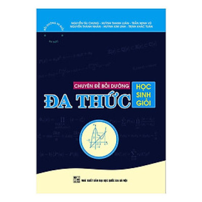 Sách - Chuyên Đề Bồi Dưỡng Học Sinh Giỏi Đa Thức - Khang Việt Book