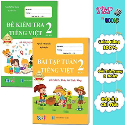 Combo Bài Tập Tuần và Đề Kiểm Tra - Tiếng Việt lớp 2 kết nối (2 quyển)