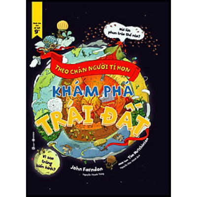 Theo chân người tí hon – Khám phá Trái đất