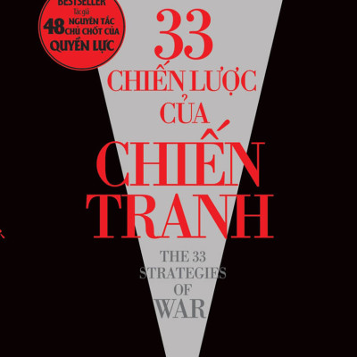 Combo 33 Chiến Lược Của Chiến Tranh + Nghệ Thuật Quyến Rũ + 48 Nguyên Tắc Chủ Chốt Của Quyền Lực