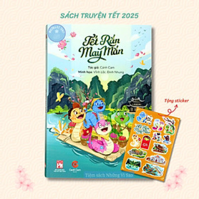 Sách tết 2025 - Tết rắn may mắn (tặng kèm sticker) - Bìa mềm