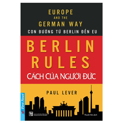 Combo 2 cuốn sách: Berlin Rules - Cách Của Người Đức + 21 Nguyên Tắc Vàng Của Nghệ Thuật Lãnh Đạo