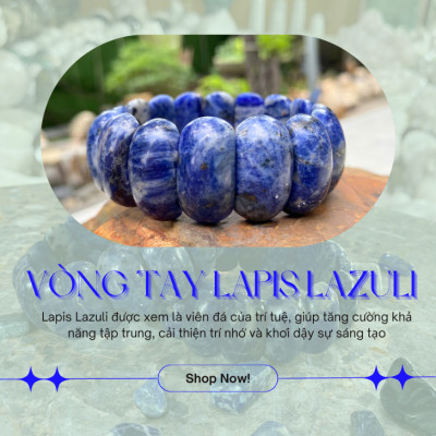 Vòng tay đá lapis lazuli 25ly tuyệt tác phong thủy cho tâm an, trí sáng