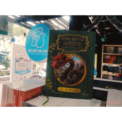 Những Sinh Vật Huyền Bí và Nơi Tìm Ra Chúng- NXB Trẻ - Bản Quyền