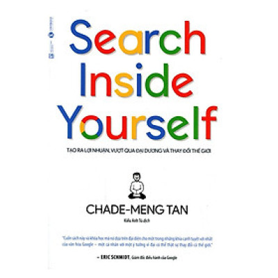 Sách - Search Inside Yourself - Tạo Ra Lợi Nhuận Vượt Qua Đại Dương Và Thay Đổi Thế Giới - Thái Hà Books
