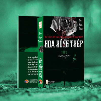 Bút lục về các vụ án quốc tế đặc biệt hoa hồng thép tập 2