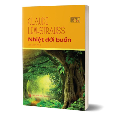 Nhiệt Đới Buồn - Claude Lévi-Strauss