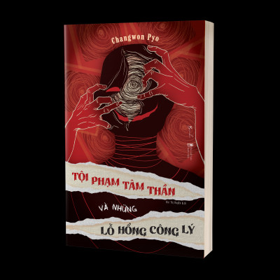 Tội Phạm Tâm Thần Và Những Lỗ Hổng Công Lý