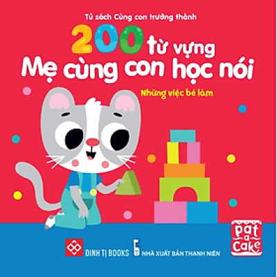 200 từ vựng mẹ cùng con học nói