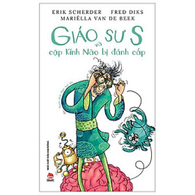 Giáo Sư S Và Cặp Kính Não Bị Đánh Cắp