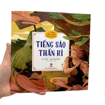 Cổ Tích Việt Nam Cho Bé Mẫu Giáo: Tiếng Sáo Thần Kì