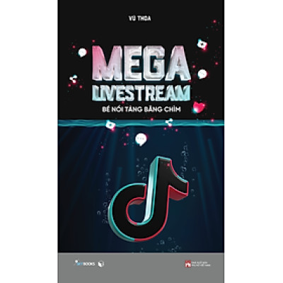Mega Livestream – Bề Nổi Tảng Băng Chìm