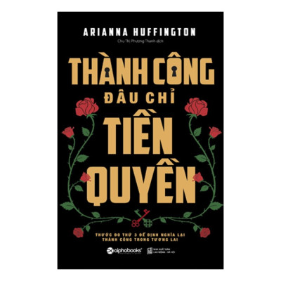 Combo Sách Hay Về Tâm Lý Thành Công: Thành Công Đâu Chỉ Tiền Quyền + Tâm Lý Học Thành Công 