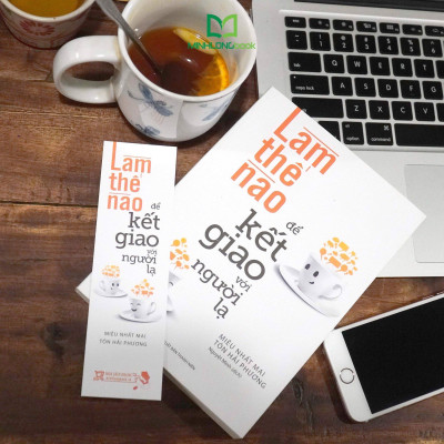 Làm Thế Nào Để Kết Giao Với Người Lạ (Tái Bản)