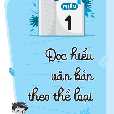 Sách - Chinh Phục Ngữ Văn - Kỹ Năng Đọc Hiểu Và Viết Theo Các Thể Loại Lớp 6 - Tập 2