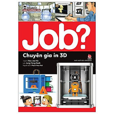 Lựa Chọn Cho Tương Lai JOB? - Chuyên Gia In 3D