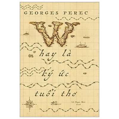 W Hay Là Ký Ức Tuổi Thơ