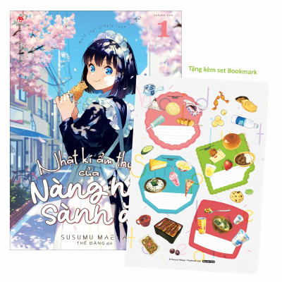 Sách - Nhật Kí Ẩm Thực Của Nàng Hầu Sành Ăn - Tập 1 - Tặng Kèm Set Bookmark