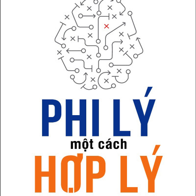 Combo 2 cuốn sách: Muôn Kiếp Nhân Sinh (Bìa cứng) + Phi Lý Một Cách Hợp Lý