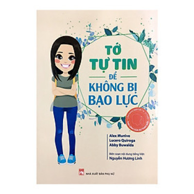 Tớ Tự Tin Để Không Bị Bạo Lực