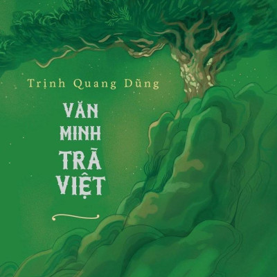 Văn Minh Trà Việt - Bìa Cứng