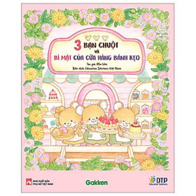 3 Bạn Chuột Và Bí Mật Của Cửa Hàng Bánh Kẹo