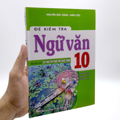 Đề Kiểm Tra Ngữ Văn 10 (Dùng Kèm SGK Kết Nối Tri Thức Với Cuộc Sống)