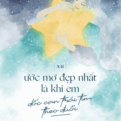 Combo Thế Giới Mênh Mông Buồn Vui Cất Vào Lòng + Ước Mơ Đẹp Nhất Là Khi Em Dốc Cạn Trái Tim Theo Đuổi (Bộ 2 Cuốn) - AZ