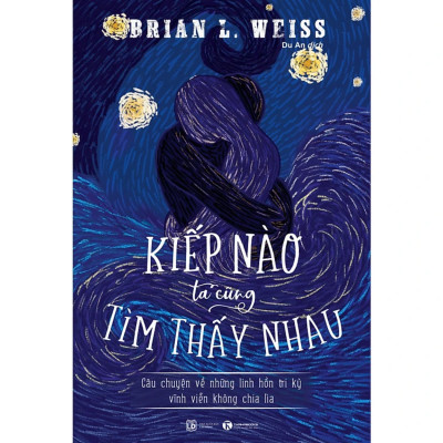 Combo 3Q: Muôn Kiếp Nhân Sinh + Ám Ảnh Từ Kiếp Trước + Kiếp Nào Ta Cũng Tìm Thấy Nhau (Top Sách Tâm Linh Bán Chạy)