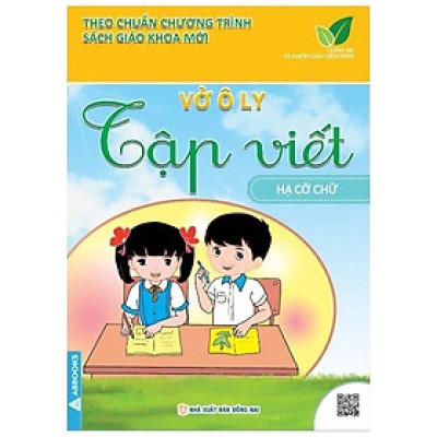 Vở Ô Ly Tập Viết - Hạ Cỡ Chữ - Theo Chuẩn Chương Trình Sách Giáo Khoa Mới