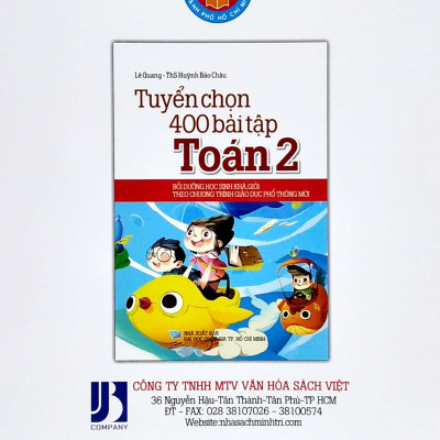 Tuyển Chọn 400 Bài Tập Toán 2 (Theo Chương Trình Giáo Dục Phổ Thông Mới) (Tái Bản 2022)