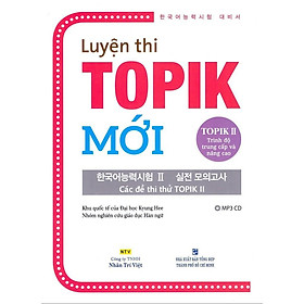 Sách - Luyện Thi TOPIK 2 - Trình Độ Trung Cấp Và Nâng Cao - Nhân Trí Việt