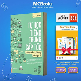 Sách - Tự Học Tiếng Trung Cấp Tốc Trong Văn Phòng, Công Sở