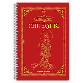 Sách - Sổ Tay Chép Kinh Chú Đại Bi - In Mờ Có Lò Xo - Minh Thắng