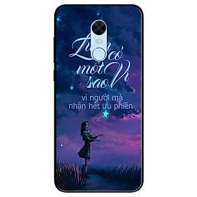 Ốp lưng in cho Redmi 5 Mẫu Luôn Có Một Vì Sao