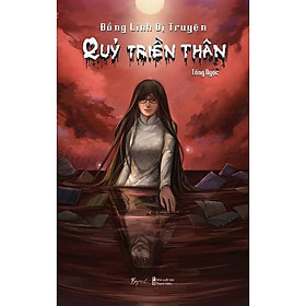 Sách - Đồng Linh Dị Truyện - Quỷ Triền Thân - AZ Việt Nam