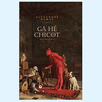 Sách - Gã Hề Chicot - Bìa Cứng - Huy Hoàng