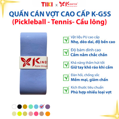 Quấn Cán Vợt KINGTEK K-G5S | Overgrip Cao Cấp Cho Pickleball - Cầu Lông - Tennis | Êm Tay – Chống Trượt – Hút Mồ Hôi