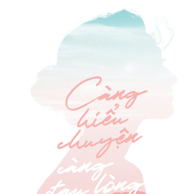 Càng Hiểu Chuyện Càng Đau Lòng