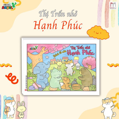 Sách Tô Màu - Thị Trấn Nhỏ Hạnh Phúc + Baby Three 12 Con Giáp Ở Vương Quốc Ngọt Ngào - Combo 2 Cuốn - Minh Thắng