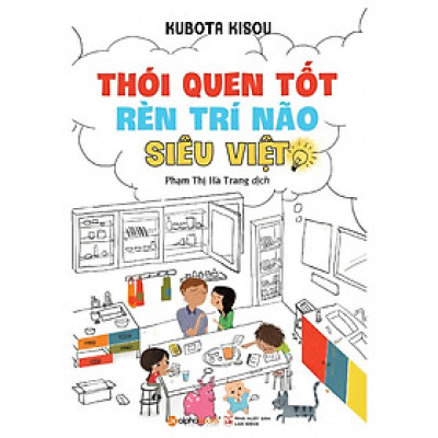 Thói Quen Tốt Rèn Luyện Trí Não Siêu Việt (Tái Bản 2018) ( Tặng Bookmark Sáng Tạo )