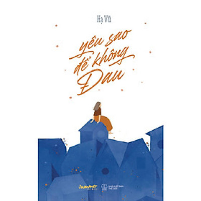 Yêu Sao Để Không Đau