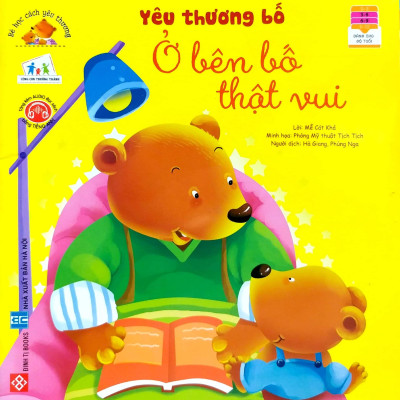 Bé Học Cách Yêu Thương - Yêu Thương Bố - Ở Bên Bố Thật Vui