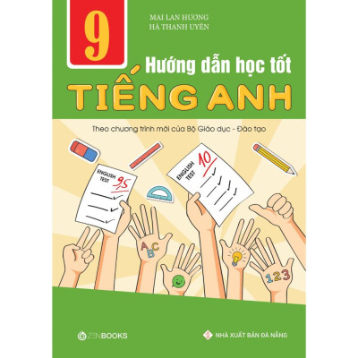 Sách - Hướng Dẫn Học Tốt Tiếng Anh 9 (CT Mới Của Bộ GD&ĐT)
