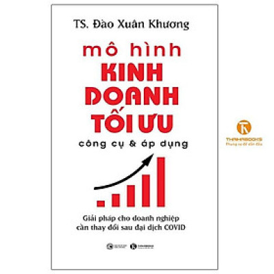 Sách - Mô hình kinh doanh tối ưu công cụ và áp dụng