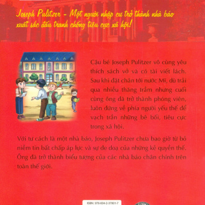 Who? - Chuyện Kể Về Danh Nhân Thế Giới: Joseph Pulitzer (Dành Cho Thiếu Niên) - Lời: Kim Seung-Min; Tranh: Kim Jung-Wook; Nguyễn Thị Lan Anh dịch