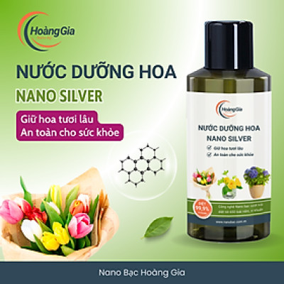 Nước Dưỡng Hoa Tươi Lâu Nano Silver Hoàng Gia Nano Bạc