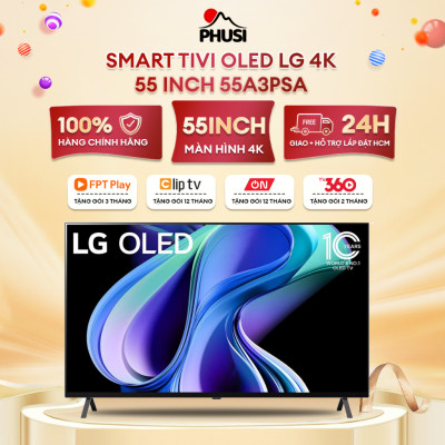 Smart Tivi Oled LG 55A3PSA 4K 55 Inch - HÀNG CHÍNH HÃNG ( CHỈ GIAO HCM )