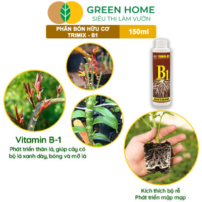 Phân Bón Lá TRIMIX - B1 Greenhome, Điền Trang, Chai 150ml, Kích Rễ, Tạo Mầm, Phục Hồi Rễ Yếu, Lá Dày